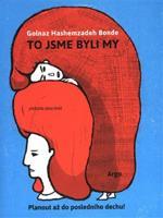 To jsme byli my - Golnaz Hashemzadeh Bonde