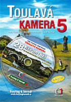 Toulavá kamera 5 + DVD - Iveta Toušlová, Marek Podhorský, Josef Maršál