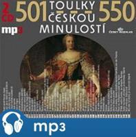 Toulky českou minulostí 501-550, mp3 - Josef Veselý