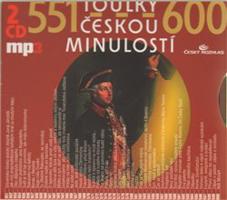 Toulky českou minulostí 551-600 - Josef Veselý