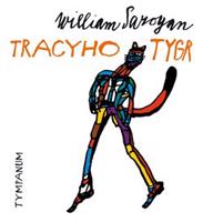 Tracyho tygr - William Saroyan