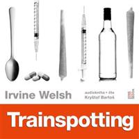 Trainspotting - Irvine Welsh