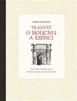 Traktát o jsoucnu a esenci - Tomáš Akvinský, Lukáš Novák, Tomáš Machula