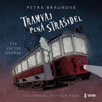 Tramvaj plná strašidel - Petra Braunová