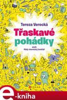 Třaskavé pohádky - Tereza Verecká