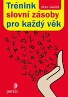 Trénink slovní zásoby pro každý věk - Jitka Suchá