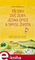 Tři dny, dvě ženy, jedna opice a smysl života - Karolien Notebaertová