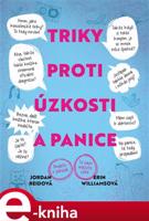 Triky proti úzkosti a panice - Jordan Reidová, Erin Williamsová