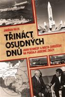 Třináct osudných dnů - Jindřich Volek