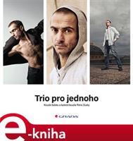 Trio pro jednoho - kolektiv autorů