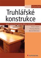 Truhlářské konstrukce - Elmar Josten, Bernd Wittchen, Thomas Reiche