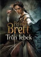 Trůn lebek - Peter V. Brett