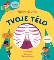 Tvoje tělo - Věda tě vítá - Lara Bryan