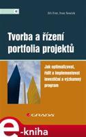 Tvorba a řízení portfolia projektů - Jiří Fotr, Ivan Souček