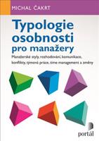 Typologie osobnosti pro manažery - Michal Čakrt