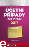 Účetní případy pro praxi 2017 - Vladimír Hruška