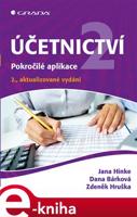 Účetnictví 2 - Jana Hinke, Dana Bárková, Zdeněk Hruška