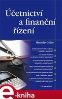 Účetnictví a finanční řízení - Miroslav Máče