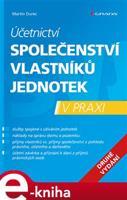 Účetnictví společenství vlastníků jednotek v praxi - 2.vydání - Martin Durec