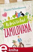 Udržitelně zamilovaná - Chantal Schreiberová