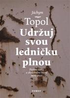 Udržuj svou ledničku plnou - Jáchym Topol