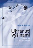 Uhranuti výšinami - Henrik Svensen