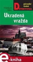 Ukradená vražda - Stanislav Češka