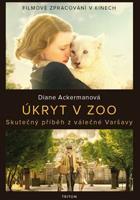 Úkryt v ZOO - Diane Ackerman