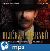 Ulička přízraků, mp3 - William Lindsay Gresham