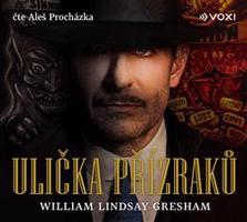 Ulička přízraků - William Lindsay Gresham