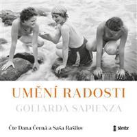 Umění radosti - Goliarda Sapienza