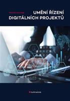 Umění řízení digitálních projektů - Michal Hromek Consort