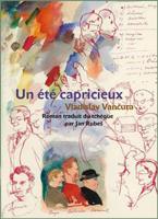 Un été capricieux (Rozmarné léto francouzsky) - Vladislav Vančura