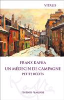 Un médecin de campagne - Franz Kafka