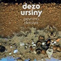 Ursiny Dežo - Pevnina detstva CD