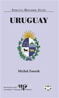 Uruguay - stručná historie států - Michal Zourek