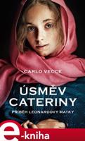 Úsměv Cateriny - Carlo Vecce