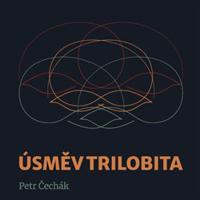 Úsměv trilobita - Petr Čechák