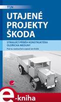 Utajené projekty Škoda - Jan Králík