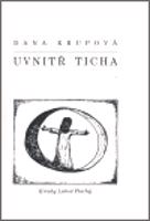 Uvnitř ticha - Dana Krupová