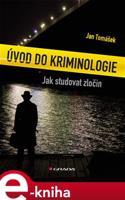 Úvod do kriminologie - Jan Tomášek