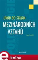 Úvod do studia mezinárodních vztahů - Josef Smolík