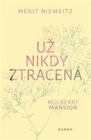 Už nikdy ztracená - Merit Niemeitz