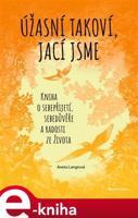 Úžasní takoví, jací jsme - Aneta Langrová