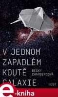 V jednom zapadlém koutě galaxie - Becky Chambersová