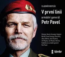 V první linii - Petr Pavel, Vladimír Mertlík