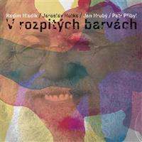 V rozpitých barvách - Jaroslav Hutka