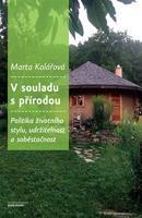 V souladu s přírodou - Marta Kolářová