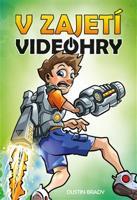 V zajetí videohry - Dustin Brady