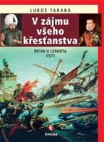 V zájmu všeho křesťanstva - Luboš Taraba